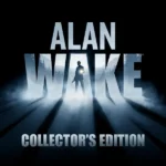 Alan Wake - Alan Wake Collector’s Edition