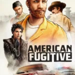 American Fugitive