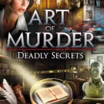 Art of Murder - Deadly Secrets