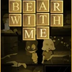 Bear With Me - Collector's Edition