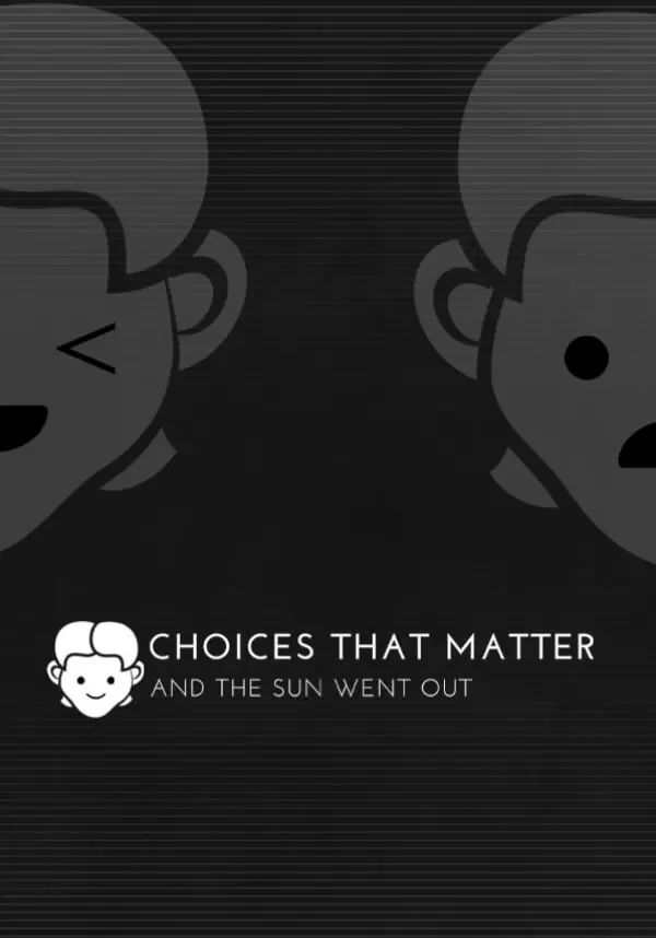 Купить Choices That Matter: And The Sun Went Out