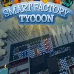 Smart Factory Tycoon