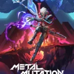 Metal Mutation