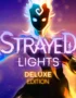 Strayed Lights - Strayed Lights - Deluxe Edition