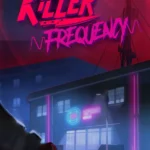 Killer Frequency