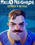 Hello Neighbor VR: Search and Rescue
