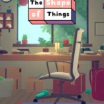 The Shape of Things