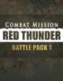 Combat Mission: Red Thunder - Combat Mission: Red Thunder - Battle Pack 1