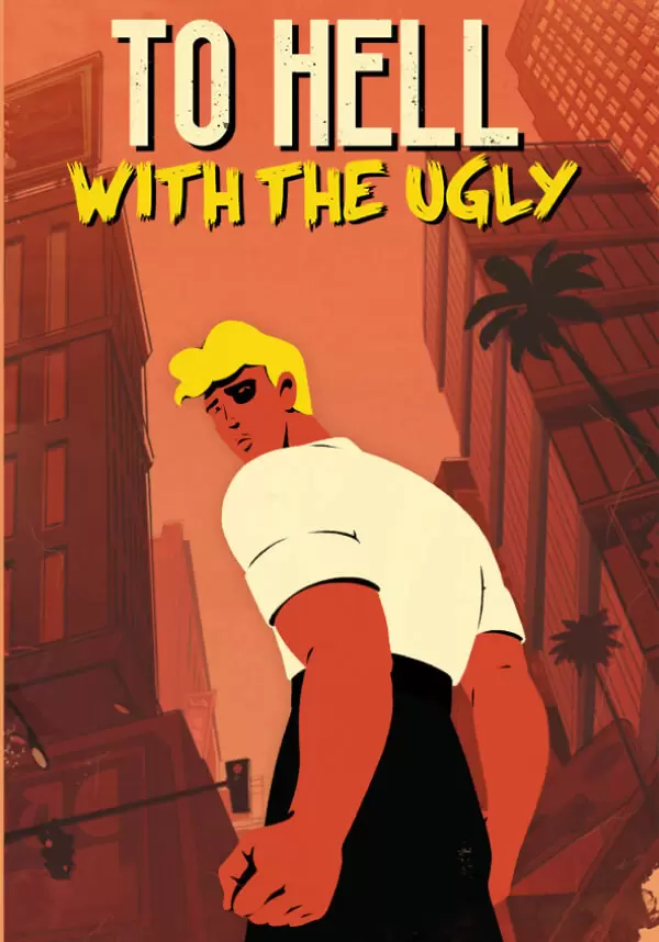 Купить To Hell With The Ugly