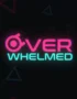 OVERWHELMED
