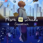 Frank and Drake - Frank and Drake Soundtrack