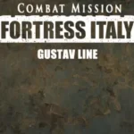 Combat Mission Fortress Italy - Combat Mission Fortress Italy: Gustav Line