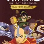 Avatar: The Last Airbender - Quest for Balance