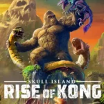 Skull Island Rise of Kong