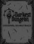 Darkest Dungeon - Darkest Dungeon - Soundtrack
