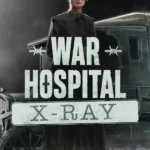 War Hospital - War Hospital - X-ray