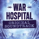 War Hospital - Soundtrack