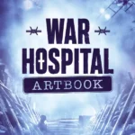 War Hospital - Digital Artbook