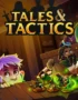 Tales & Tactics