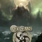 Stygian: Reign of the Old Ones