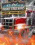 Alaskan Road Truckers: Mother Truckers Edition DLC 25 Alaskan Road Truckers - Alaskan Road Truckers: Mother Truckers Edition DLC