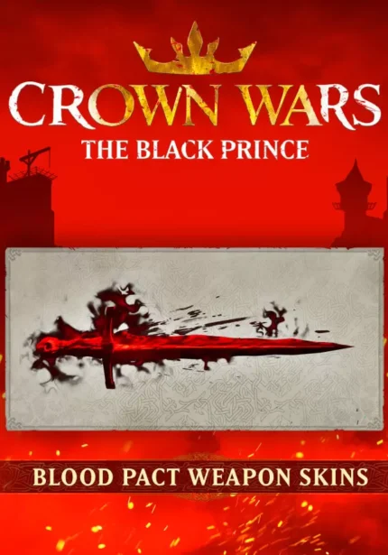 Crown Wars: The Black Prince - Crown Wars: The Black Prince - Blood Pact Weapon Skins