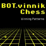 BOT.vinnik Chess: Winning Patterns
