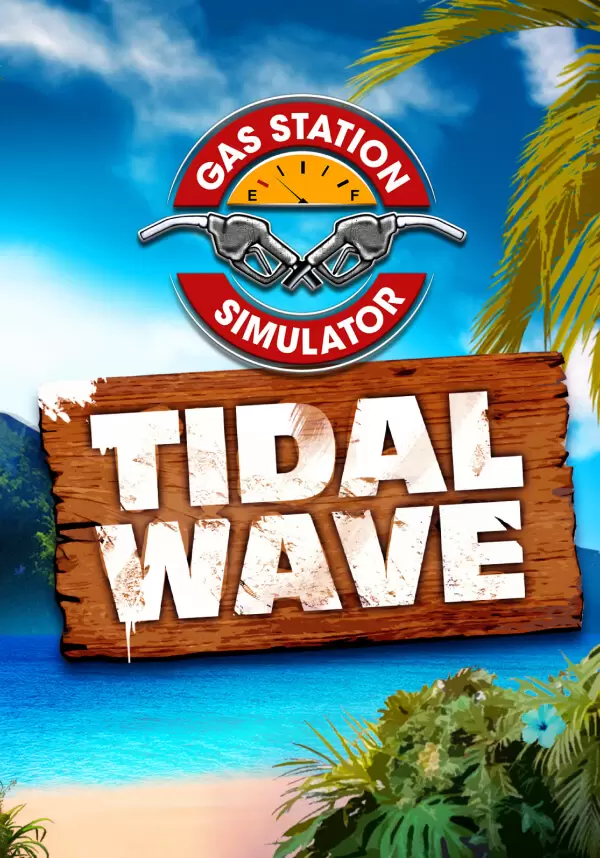 Купить Gas Station Simulator - Tidal Wave DLC