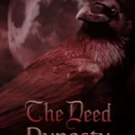 The Deed: Dynasty