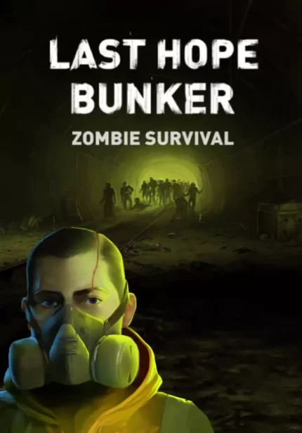 Last Hope Bunker: Zombie Survival