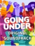 Going Under Soundtrack 7 Going Under - Going Under Soundtrack