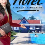 Hotel: A Resort Simulator