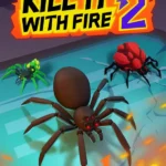 KILL IT WITH FIRE! 2