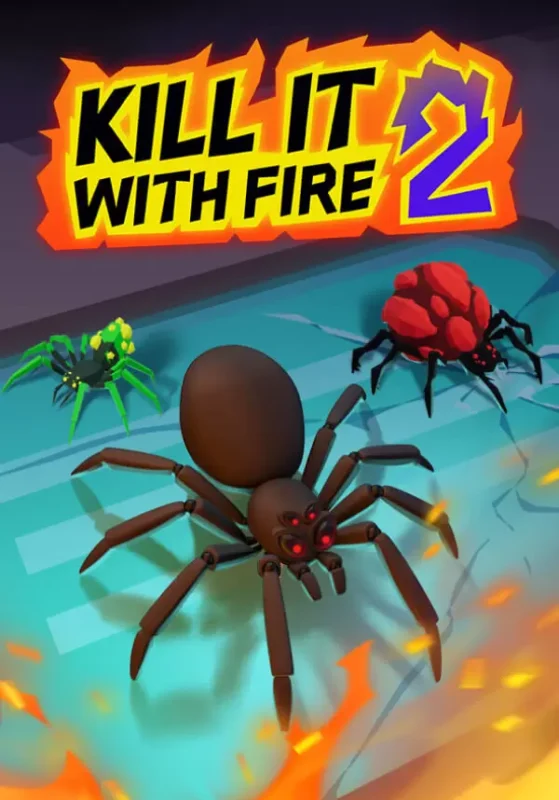KILL IT WITH FIRE! 2