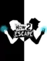 How 2 Escape