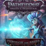 Pathfinder: Wrath of the Righteous - Enhanced Edition - Pathfinder: Wrath of the Righteous - Through the Ashes