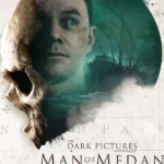 The Dark Pictures Anthology: Man of Medan