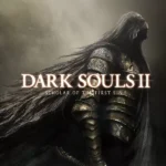 DARK SOULS™ II: Scholar of the First Sin
