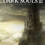 DARK SOULS™ III - DARK SOULS™ III: The Ringed City
