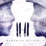 11-11 Memories Retold