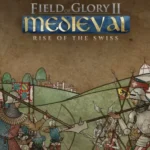 Field of Glory II: Medieval - Field of Glory II: Medieval - Rise of the Swiss