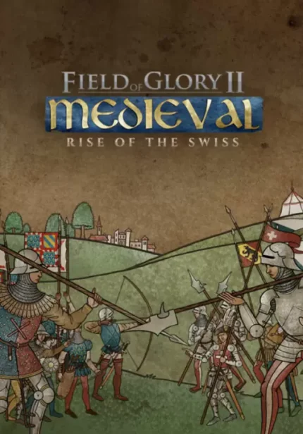 Field of Glory II: Medieval - Field of Glory II: Medieval - Rise of the Swiss