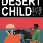 Desert Child