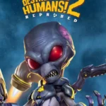 Destroy All Humans! 2 – Reprobed - Destroy All Humans! 2 - Reprobed: Dressed to Skill