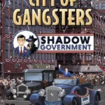 City of Gangsters - City of Gangsters: Shadow Government
