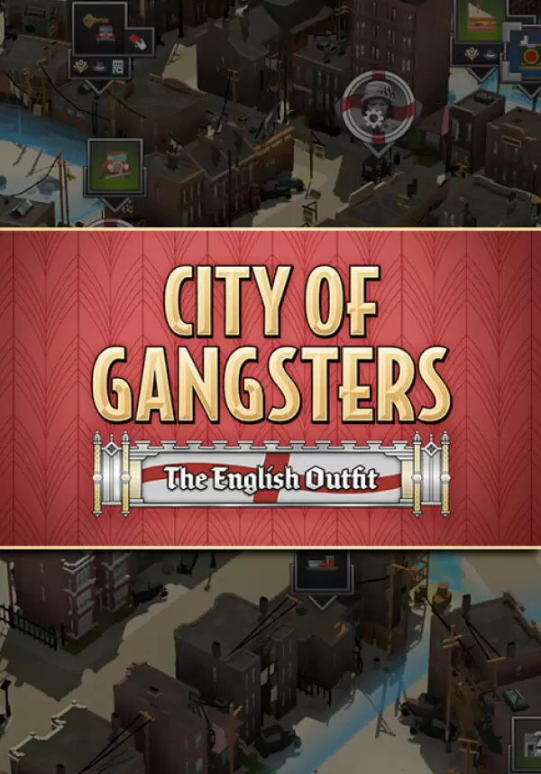 Купить City of Gangsters: The English Outfit
