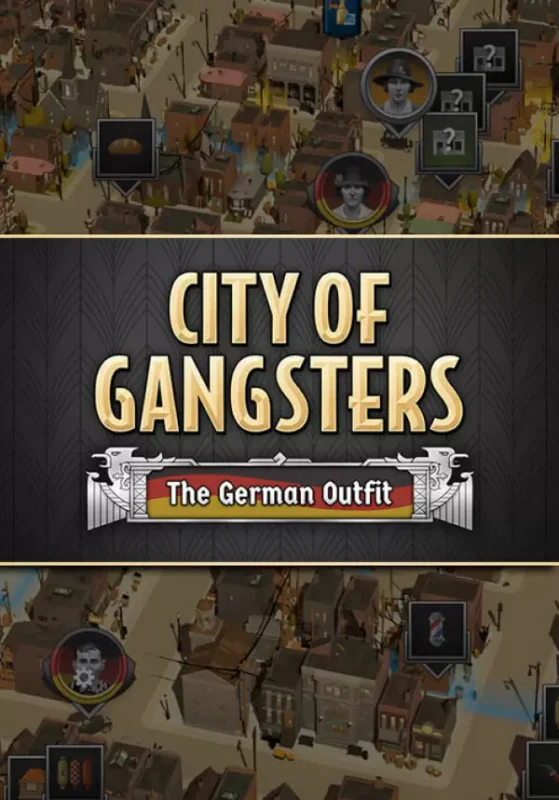 City of Gangsters - City of Gangsters: The German Outfit