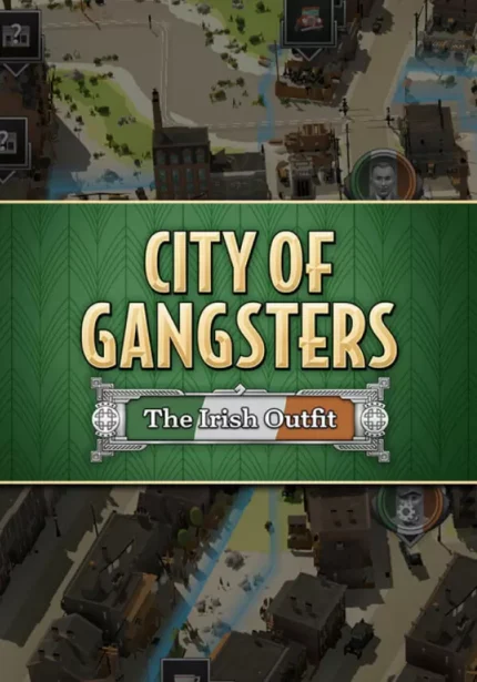 City of Gangsters - City of Gangsters: The Irish Outfit