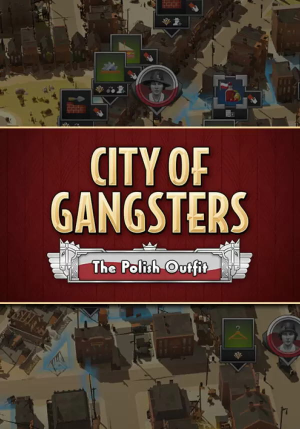 Купить City of Gangsters: The Polish Outfit