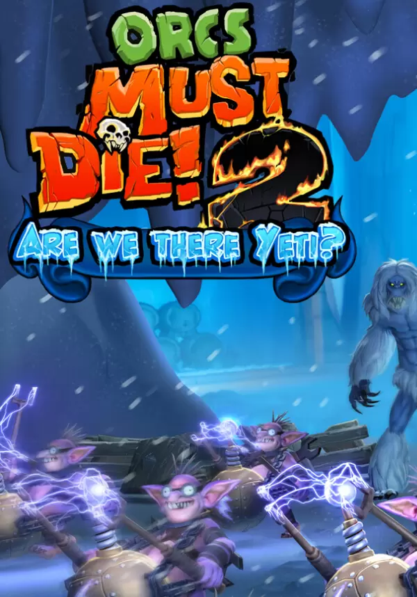Купить Orcs Must Die! 2 - Are We There Yeti?